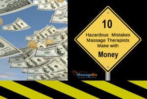 Mistakes Massage Therapists Make with Money