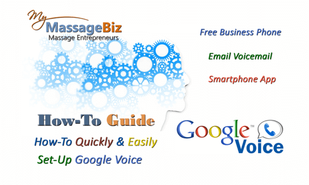 Set Up Google Voice For Your Massage Business